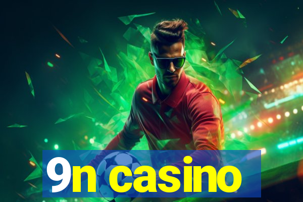 9n casino